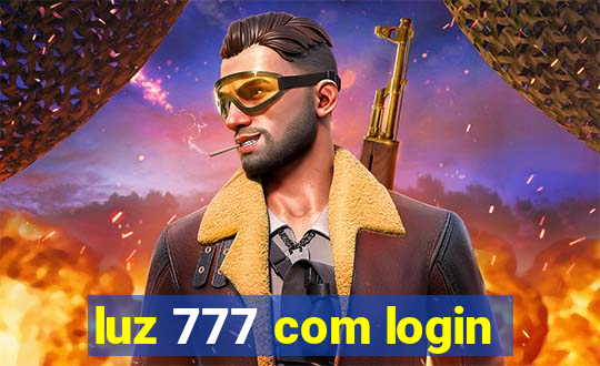 luz 777 com login